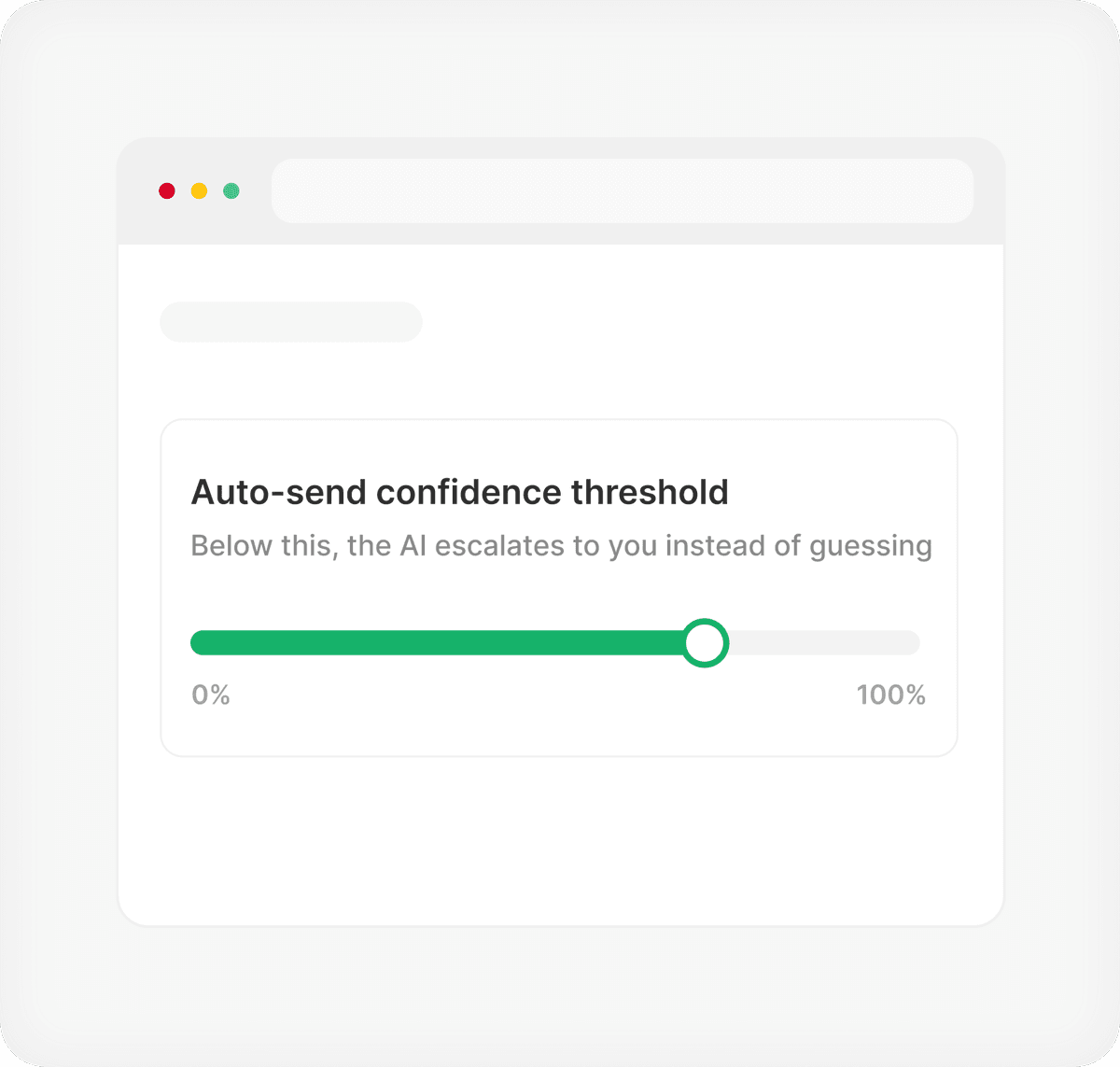 Auto-send confidence threshold slider — below it, the AI escalates to you instead of guessing